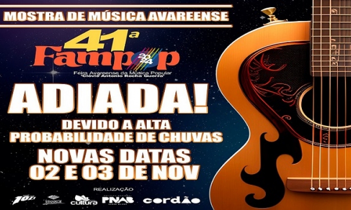 Previsão de chuvas adia a 41ª Fampop para início de novembro