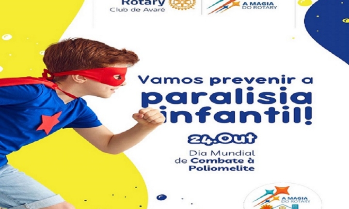 Rotary Club de Avaré informa: Vacina da polio está mais eficiente