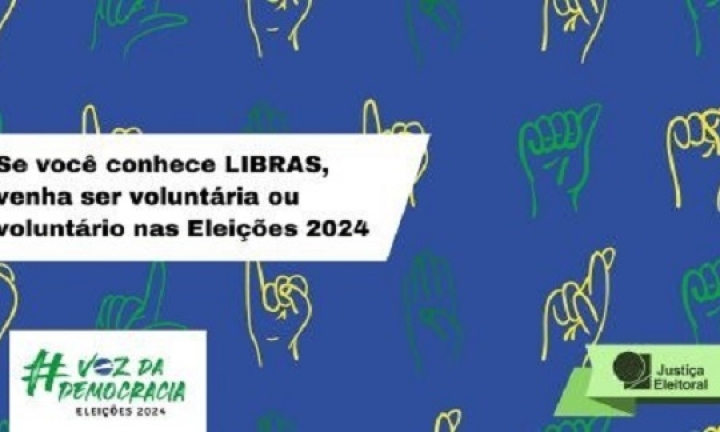 TRE-SP convida pessoas com conhecimento em Libras para participar das Eleições 2024