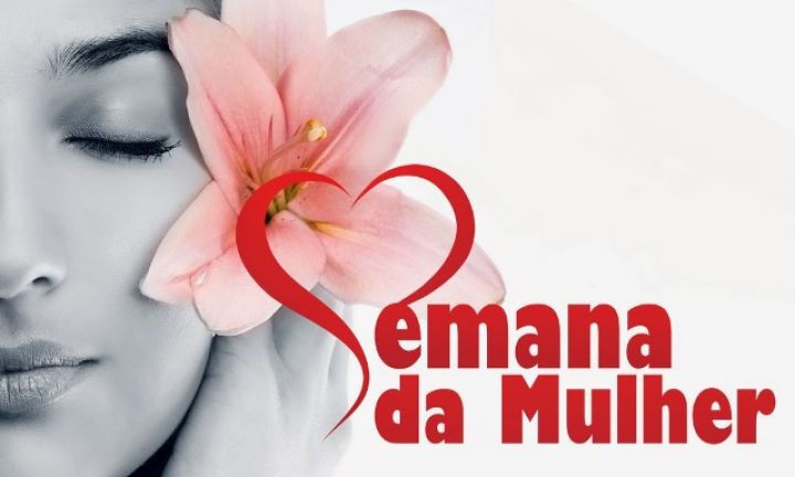 Semads promove eventos na semana do Dia Internacional da Mulher