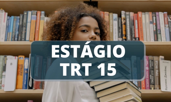 TRT-15 abre inscrições para concurso de estagiários; tem vagas para Avaré