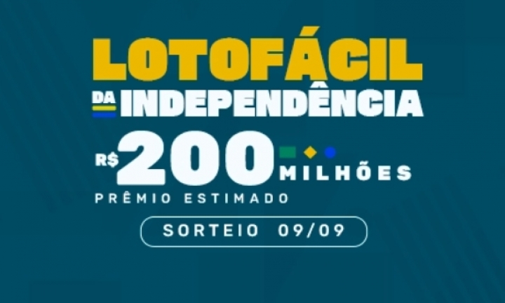 Lotofácil da Independência pode pagar R$ 200 milhões na próxima segunda (9)