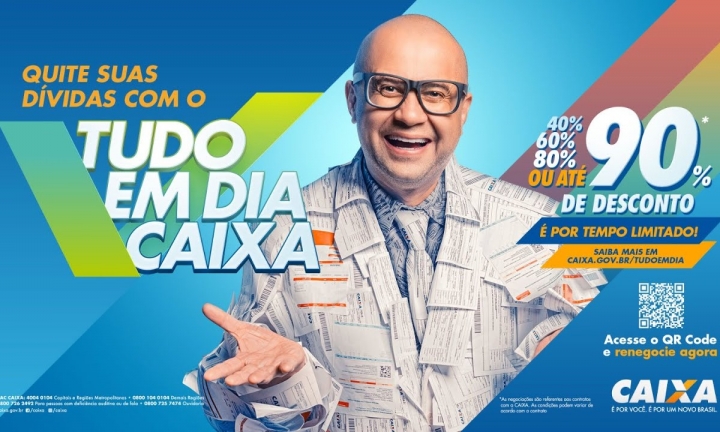 Caixa lança campanha para negociação de dívidas com até 90% de desconto