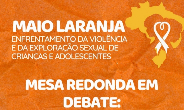 Mesa Redonda debate violência sexual contra crianças e adolescentes