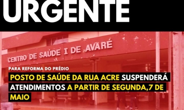 Postão da Rua Acre deixará de atender a partir de segunda