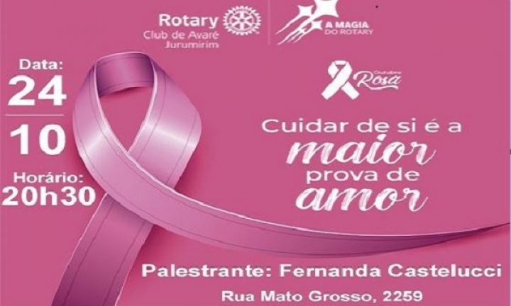 Rotary Avaré Jurumirim promove palestra sobre a campanha Outubro Rosa