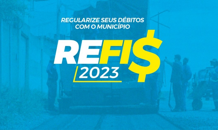 REFIS 2023 concede desconto de até 100% sobre multas e juros