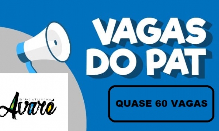 PAT de Avaré oferece quase 60 vagas de emprego. Confira!