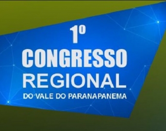 1º Congresso Regional do Vale do Paranapanema acontece no dia 28