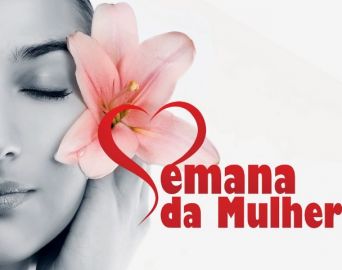 Semads promove eventos na semana do Dia Internacional da Mulher