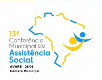 Conferência Municipal de Assistência Social de Avaré acontece na quarta-feira, 28