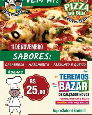 Colônia Fraternidade promove mais uma Pizza do Bem